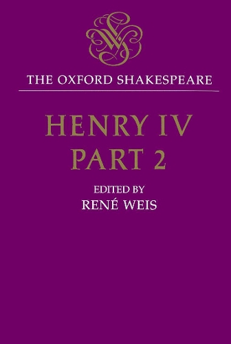 The Oxford Shakespeare: Henry IV, Part Two