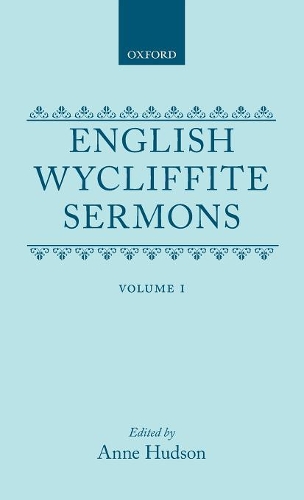 English Wycliffite Sermons: Volume I