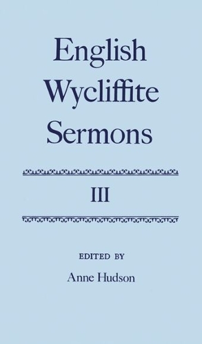 English Wycliffite Sermons: Volume III