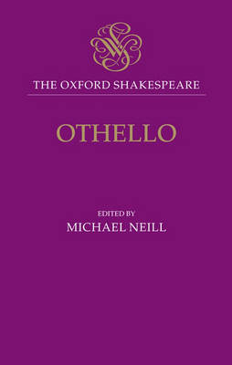 The Oxford Shakespeare: Othello