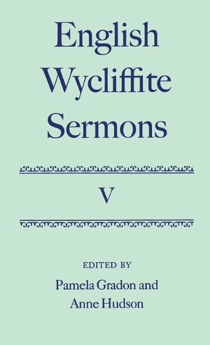 English Wycliffite Sermons: Volume V