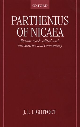 Parthenius of Nicaea: The Extant Works