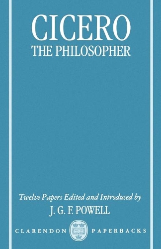 Cicero the Philosopher
