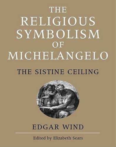 The Religious Symbolism of Michelangelo