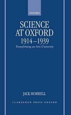 Science at Oxford, 1914-1939