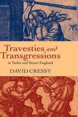 Travesties and Transgressions in Tudor and Stuart England