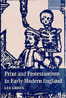 Print and Protestantism in Early Modern England