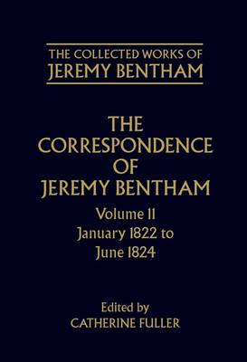 The Collected Works of Jeremy Bentham: Correspondence, Volume 11