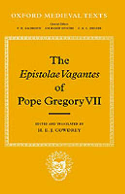 The Epistolae Vagantes of Pope Gregory VII