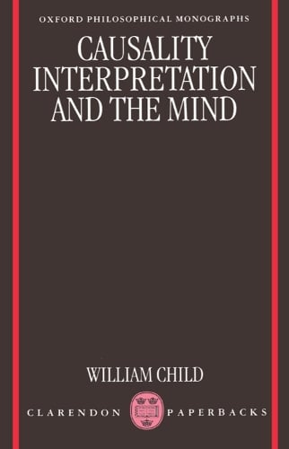 Causality, Interpretation, and the Mind