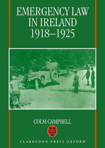 Emergency Law in Ireland 1918-1925
