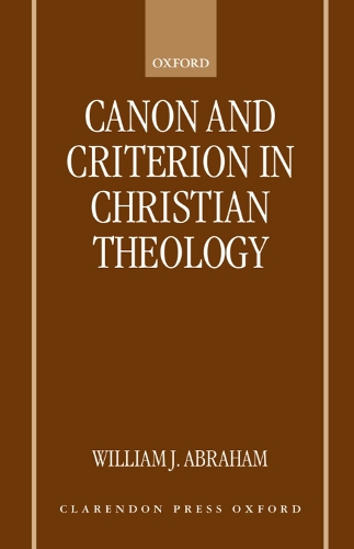 Canon and Criterion in Christian Theology