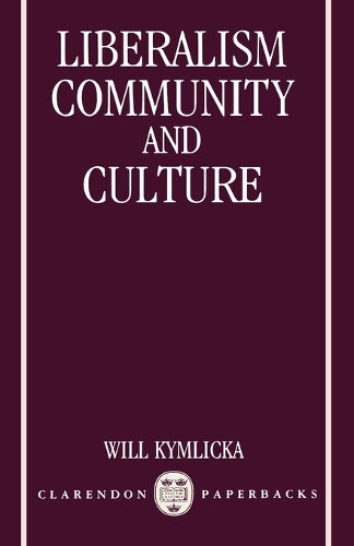 Liberalism, Community and Culture