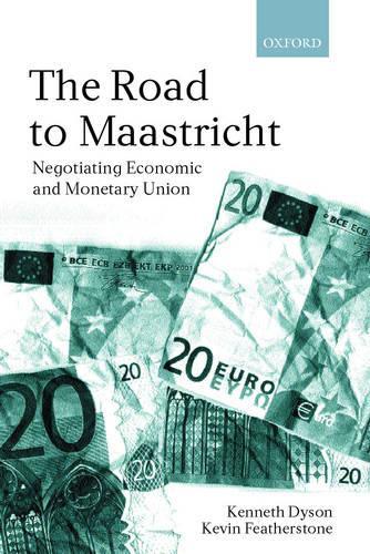 The Road to Maastricht