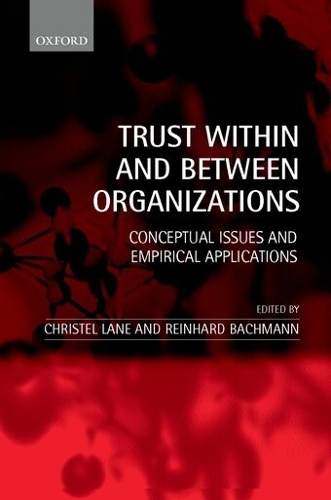Trust Within and Between Organizations