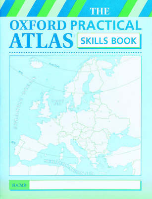 Oxford Practical Atlas: Skills Book