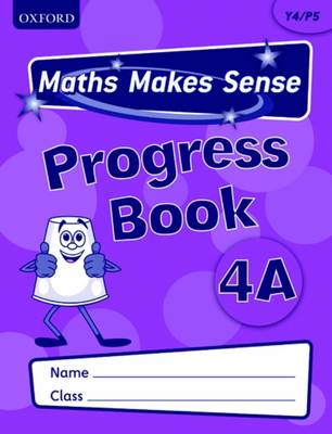 Maths Makes Sense: Y4: A Progress Book Pack of 10