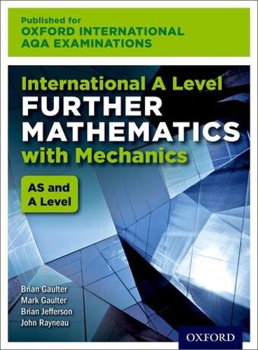 OxfordAQA International A-level Further Mathematics with Mechanics (9665)