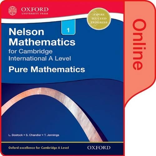 Nelson Pure Mathematics 1 for Cambridge International A Level