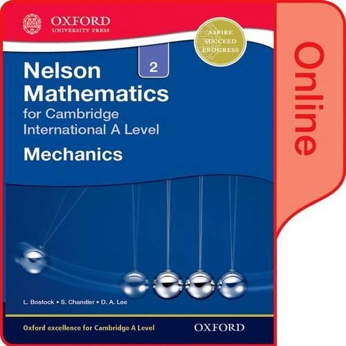 Nelson Mechanics 2 for Cambridge International A Level