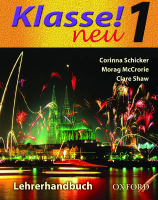 Klasse! Neu: Teacher's Book Part 1