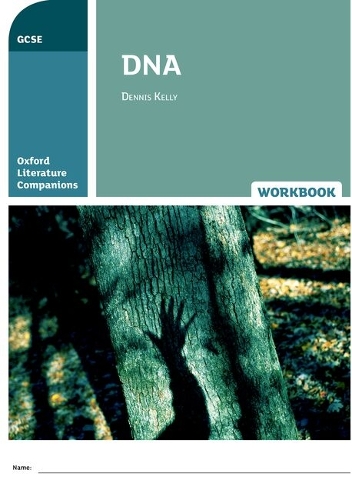 Oxford Literature Companions: DNA Workbook