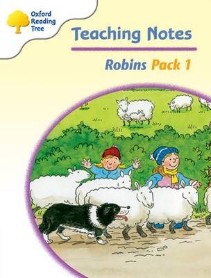 Oxford Reading Tree: Level 6-10: Robins: Teaching Notes Pack 1