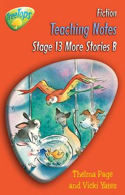 Oxford Reading Tree: Level 13 Pack B: Treetops Fiction: Teaching Notes