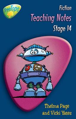 Oxford Reading Tree: Level 14: Treetops Fiction: Teaching Notes