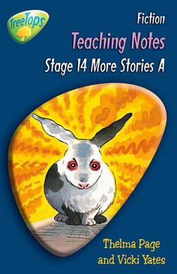 Oxford Reading Tree: Level 14 Pack A: Treetops Fiction: Teaching Notes