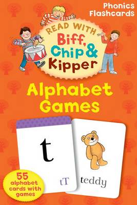 Oxford Reading Tree Read with Biff, Chip, and Kipper: Alphabet Games Flashcards