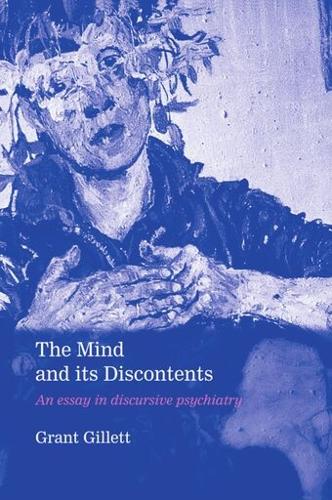 The Mind and its Discontents