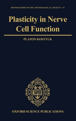 Plasticity in Nerve Cell Function