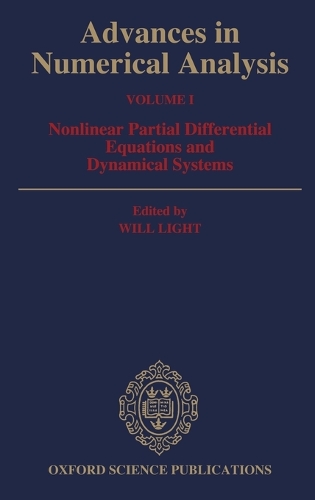 Advances in Numerical Analysis: Volume I: Nonlinear Partial Equations and Dynamical Systems