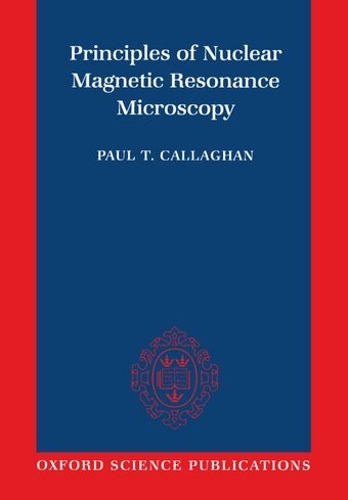 Principles of Nuclear Magnetic Resonance Microscopy