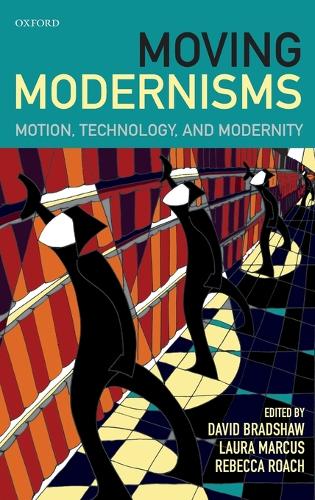 Moving Modernisms