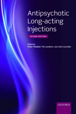 Antipsychotic Long-acting Injections