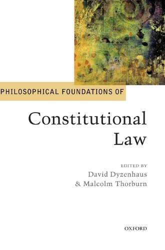 Philosophical Foundations of Constitutional Law