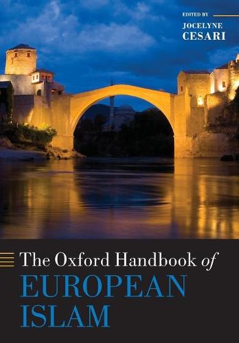 The Oxford Handbook of European Islam