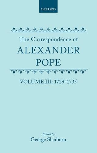 The Correspondence of Alexander Pope