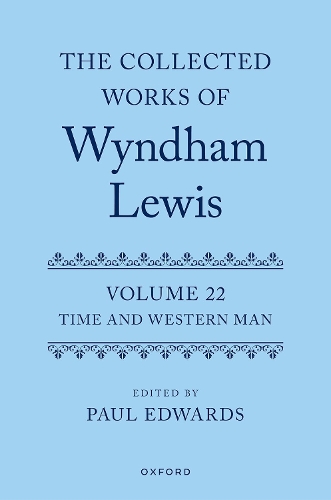 The Collected Works of Wyndham Lewis: Time and Western Man