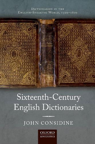 Sixteenth-Century English Dictionaries