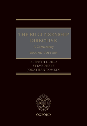 The EU Citizenship Directive: A Commentary