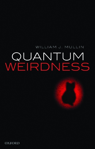Quantum Weirdness