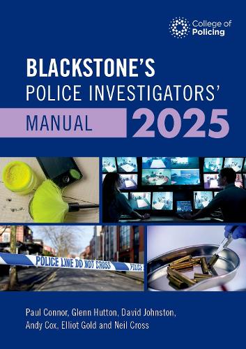 Blackstone's Police Investigators Manual and Workbook 2025