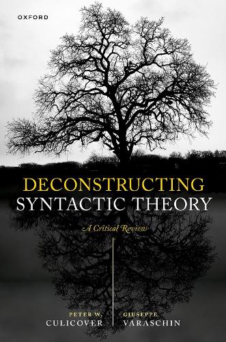 Deconstructing Syntactic Theory