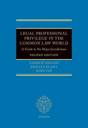 Legal Professional Privilege in the Common Law World