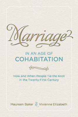Marriage in an Age of Cohabitation