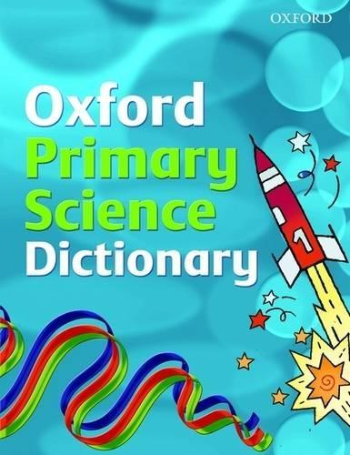 PRIMARY SCIENCE DICTIONARY