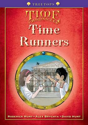 Oxford Reading Tree: Level 11+: Treetops Time Chronicles: Time Runners
